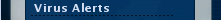 Virus Alerts